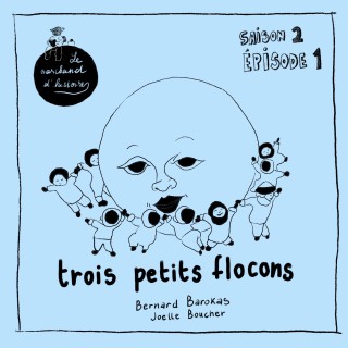 Trois petits flocons
